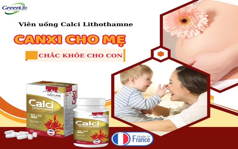 Mẹ nên lựa chọn Viên uống Canxi Calci Lithothamne cho thai kỳ của mình